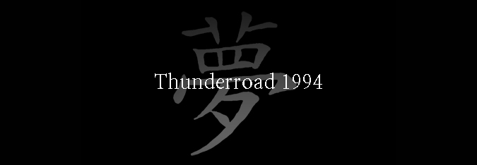 Thunderroad 1994