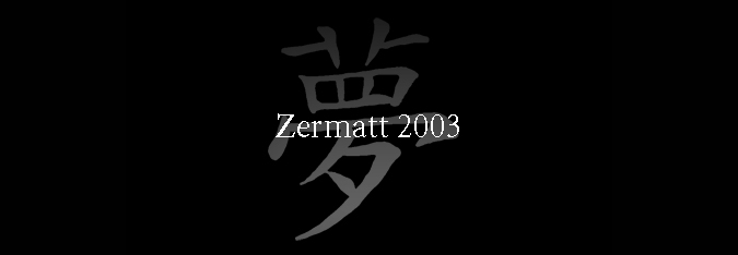 Zermatt 2003
